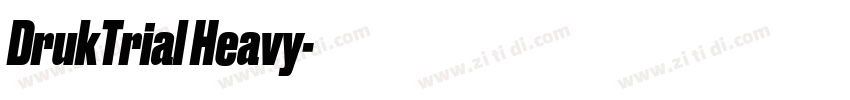 DrukTrial Heavy字体转换 DrukTrial Heavy字体转换